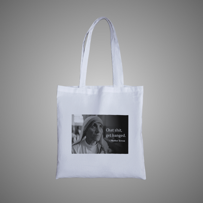 Chat Shit, Get Banged Graphic Tote Bag