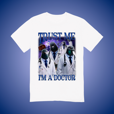Trust Me, I'm a Doctor Graphic Tee