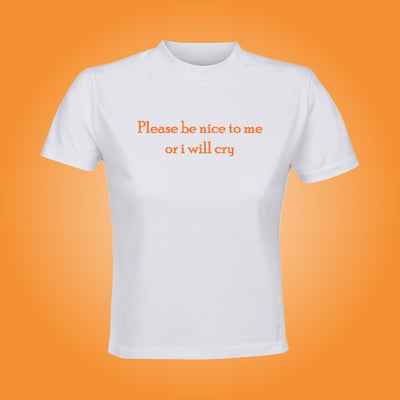 Please Be Nice Crop Top